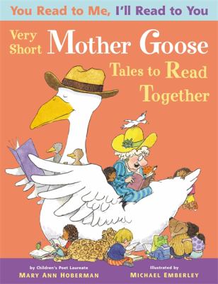 You read to me, I'll read to you : very short Mother Goose tales to read together