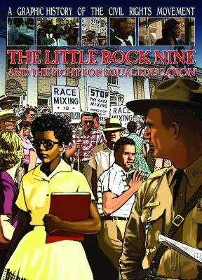 The Little Rock nine and the fight for equal education