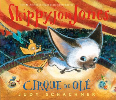 Skippyjon Jones Cirque de Olé