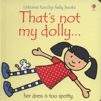 That's not my dolly... : her dress is too spotty