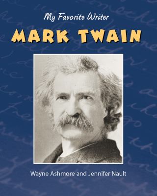 Mark Twain : my favorite writer