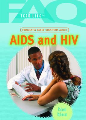 Frequently asked questions about AIDS and HIV