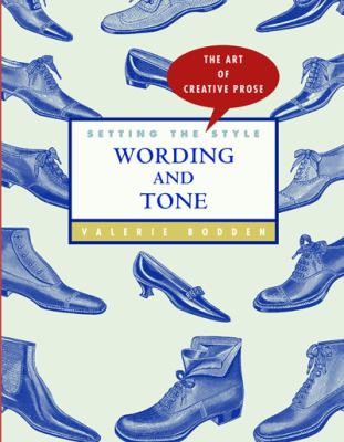 Setting the style : wording and tone