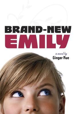 Brand-new Emily : a novel