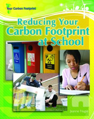 Reducing your carbon footprint at school
