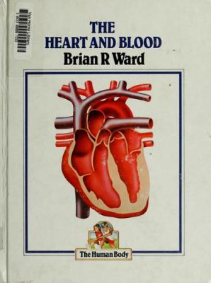 The heart and blood