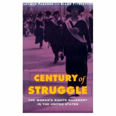 Century of struggle : the woman's rights movement in the United States.