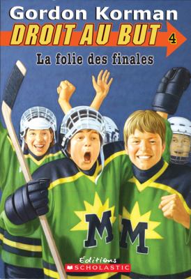 La folie des finales