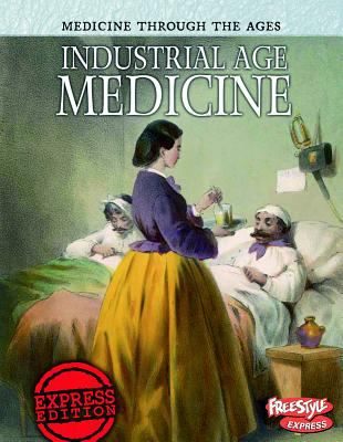 Industrial age medicine
