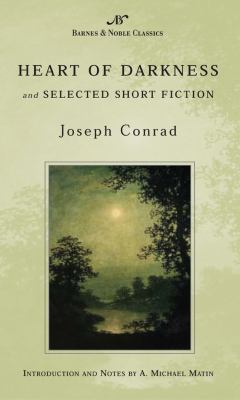 Heart of darkness and selected short fiction