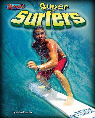 Super surfers