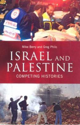 Israel and Palestine : competing histories