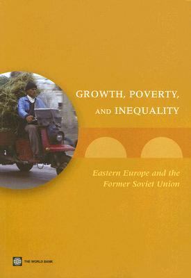 Growth, poverty, and inequality : Eastern Europe and the former Soviet Union