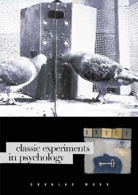 Classic experiments in psychology