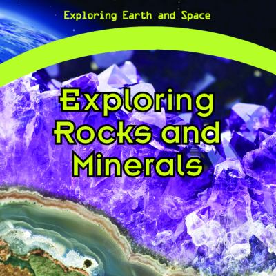 Exploring rocks and minerals