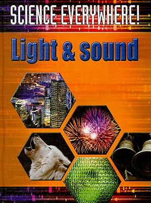 Light and sound