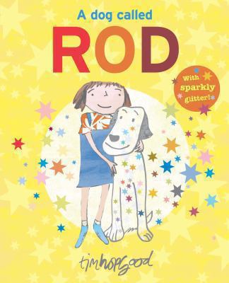 A dog called Rod