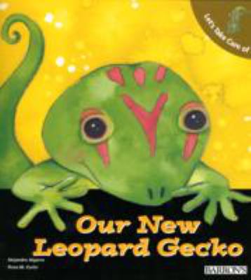 Let's take care of our new leopard gecko