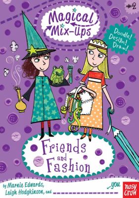 Magical mix-ups : friends and fashion