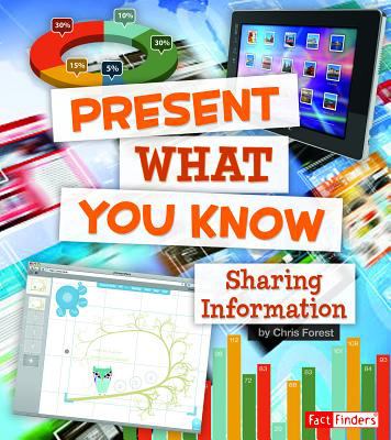 Present what you know : sharing information
