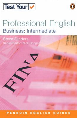 Test your professional English. Business : intermediate /