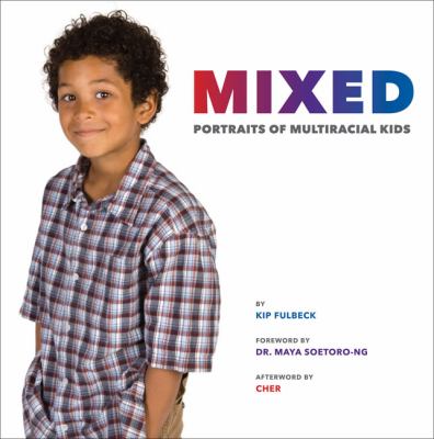 Mixed : portraits of multiracial kids