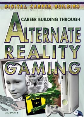 Career building through alternate reality gaming