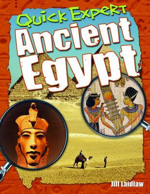 Quick expert : ancient Egypt