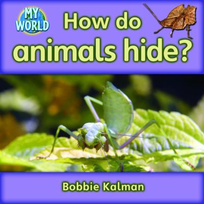 How do animals hide?