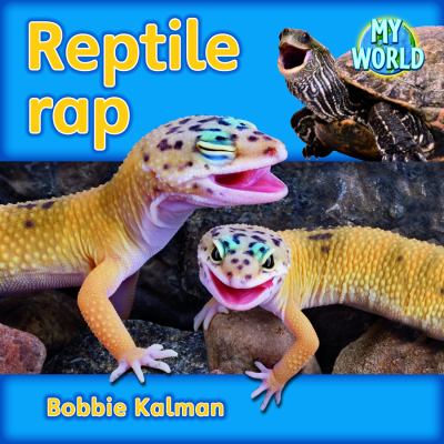 Reptile rap