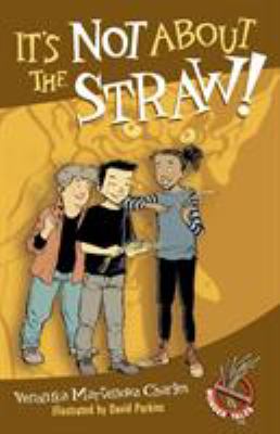 It's not about the straw!