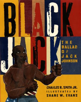 Black Jack the ballad of Jack Johnson