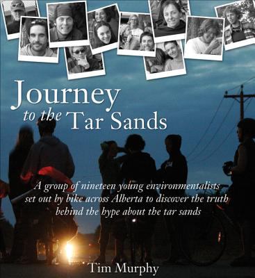 Journey to the tar sands