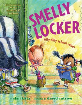 Smelly locker : silly dilly school songs