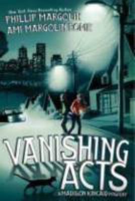 Vanishing acts : [a Madison Kincaid mystery]