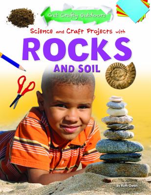 Science and craft projects with rocks and soil