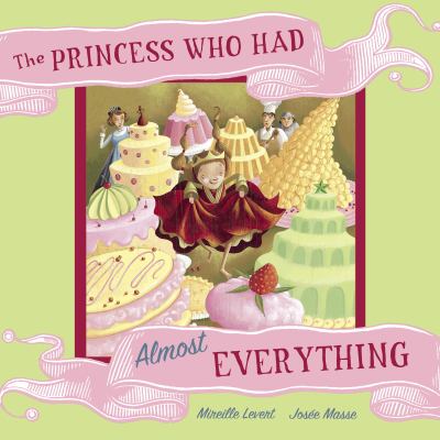 The princess who had almost everything