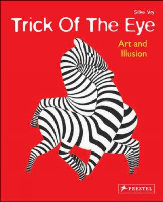 Trick of the eye : art and illusion