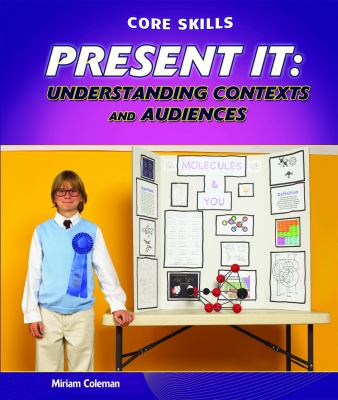 Present it : understanding contexts and audiences