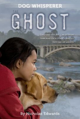 Dog whisperer : the ghost