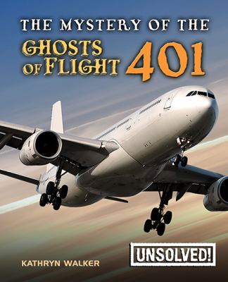 The mystery of the ghosts of Flight 401