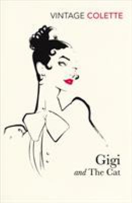Gigi ; : and, The cat