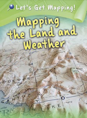 Mapping the land and weather