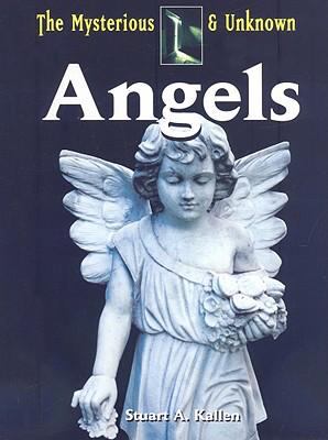 Angels : part of the mysterious & unknown