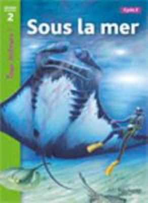 Sous la mer