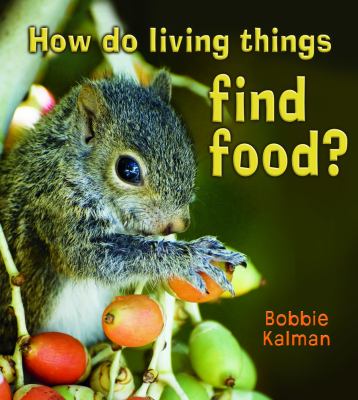 How do living things find food?