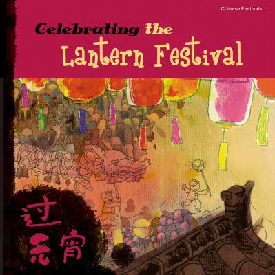 Celebrating the Lantern Festival