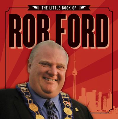 The little book of Rob Ford