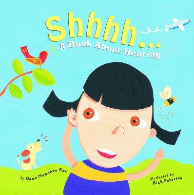 Shhhh... : a book about hearing