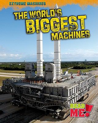 The world's biggest machines